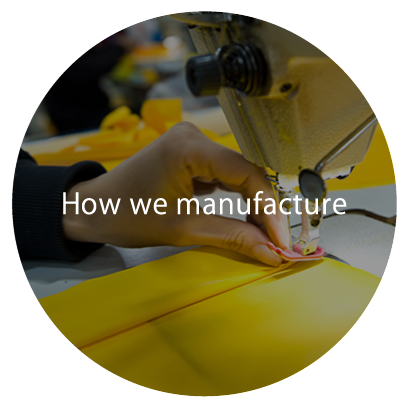 How we manufacture